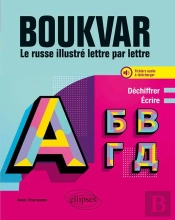 Boukvar ; Le Russe Illustré Lettre Par Lettre