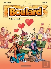 Boulard Tome 2 : En Mode Love