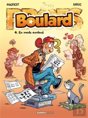Boulard Tome 4 : En Mode Surdoué