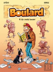 Boulard Tome 9 : En Mode Boulot