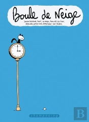 Boule De Neige ; Récits Complets