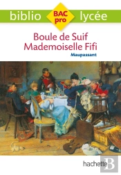 Boule De Suif ; Mademoiselle Fifi