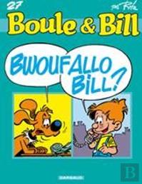Boule & Bill Tome 27 : Bwoufallo Bill ?