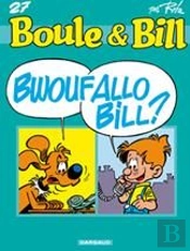 Boule & Bill Tome 27 : Bwoufallo Bill ?