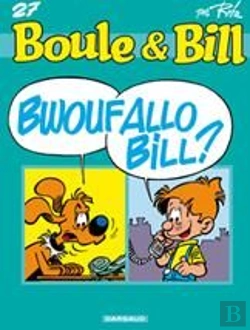 Bertrand.pt - Boule & Bill Tome 27 : Bwoufallo Bill ?