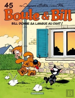 Bertrand.pt - Boule & Bill Tome 45 : Bill Donne Sa Langue Au Chat !