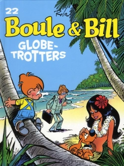 Bertrand.pt - Boule Et Bill T.22 ; Globe-Trotters