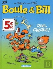 Boule Et Bill T.29 ; Quel Cirque !