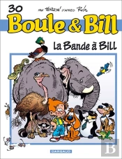 Boule Et Bill T.30 ; La Bande À Bill