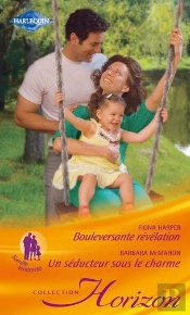 Bouleversante Revelation - Un Seducteur Sous Le Charme