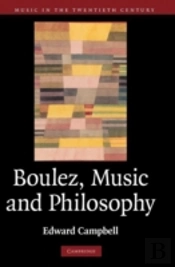 Boulez, Music And Philosophy