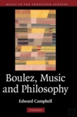 Bertrand.pt - Boulez, Music And Philosophy