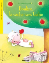 Bouline, La Vache Sans Tache