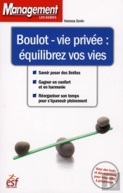 Boulot-Vie Privée ; Équilibrez Vos Vies