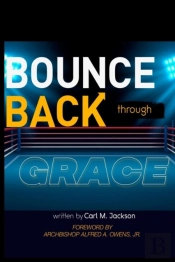 Bounce Back Through Grace