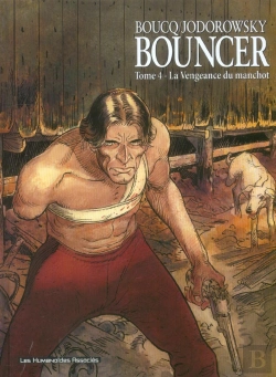Bertrand.pt - Bouncer T.4; La Vengeance Du Manchot