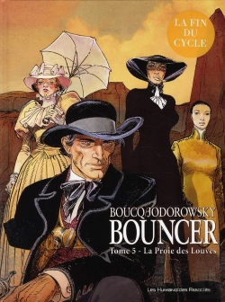 Bertrand.pt - Bouncer T.5 ; La Proie Des Louves