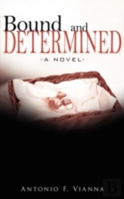 Bound And Determined