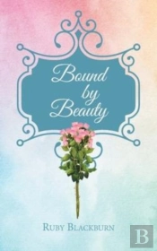 Bound By Beauty