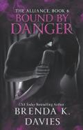 Bound By Danger