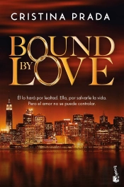 Bound By Love