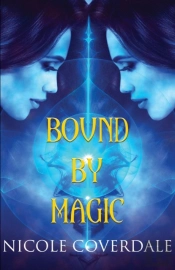 Bound By Magic