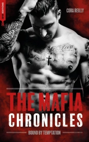 Bound By Temptation - The Mafia Chronicles, T4 : La Saga Best-Seller Americaine Enfin En France !