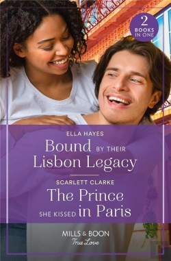 Bertrand.pt - Bound By Their Lisbon Legacy / The Prince She Kissed In Paris