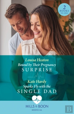 Bertrand.pt - Bound By Their Pregnancy Surprise / Sparks Fly With The Single Dad