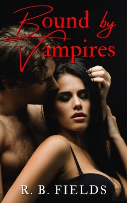 Bertrand.pt - Bound By Vampires: A Paranormal Reverse Harem Erotic Short