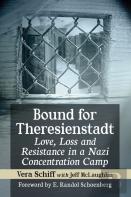 Bound For Theresienstadt