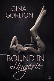 Bound In Lingerie