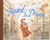 Bound To Dream