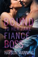 Bound To Her Fake Fiance Boss