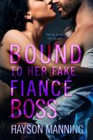 Bound To Her Fake Fiance Boss