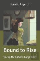 Bound To Rise