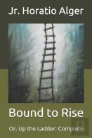 Bound To Rise