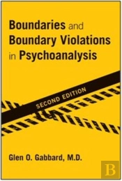 Boundaries And Boundary Violations In Psychoanalysis