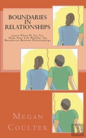 Boundaries In Relationships: Learn When