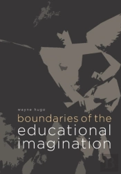 Boundaries Of The Educational Imagination
