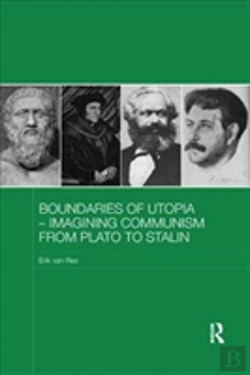 Bertrand.pt - Boundaries Of Utopia - Imagining Communism From Plato To Stalin