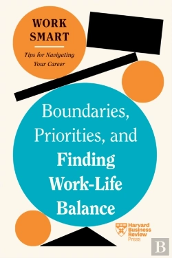 Bertrand.pt - Boundaries, Priorities, And Finding Work-Life Balance