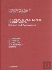 Boundary And Mixed Lubrication: Science And Applications