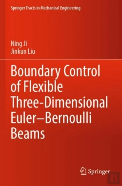 Bertrand.pt - Boundary Control Of Flexible Three-Dimensional Eulerâ€“Bernoulli Beams