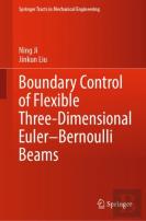 Boundary Control Of Flexible Three-Dimensional Eulerâ€“Bernoulli Beams