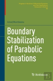 Boundary Stabilization Of Parabolic Equations