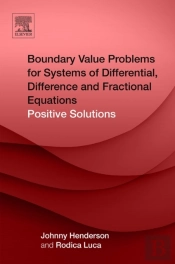 Boundary Value Problems For Systems Of Differential, Difference And Fractional Equations