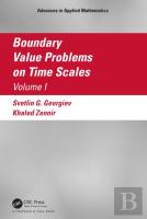 Boundary Value Problems On Time Scales, Volume I