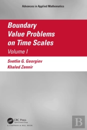 Boundary Value Problems On Time Scales, Volume I