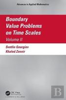 Boundary Value Problems On Time Scales, Volume Ii